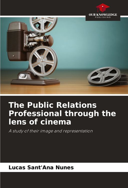 Produktbild: The Public Relations Professional through the lens of cinema