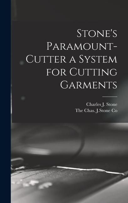 Produktbild: Stone's Paramount-Cutter a System for Cutting Garments