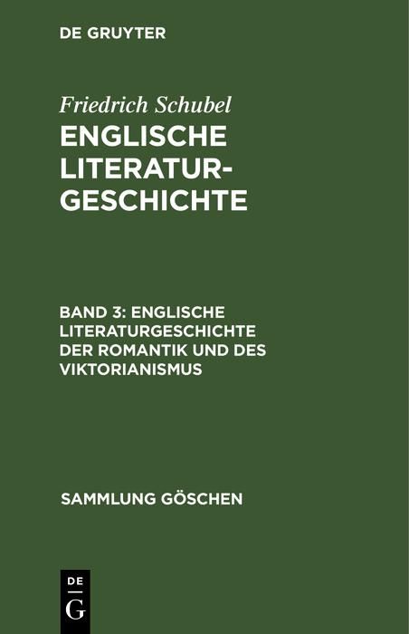 Produktbild: Englische Literaturgeschichte der Romantik und des Viktorianismus