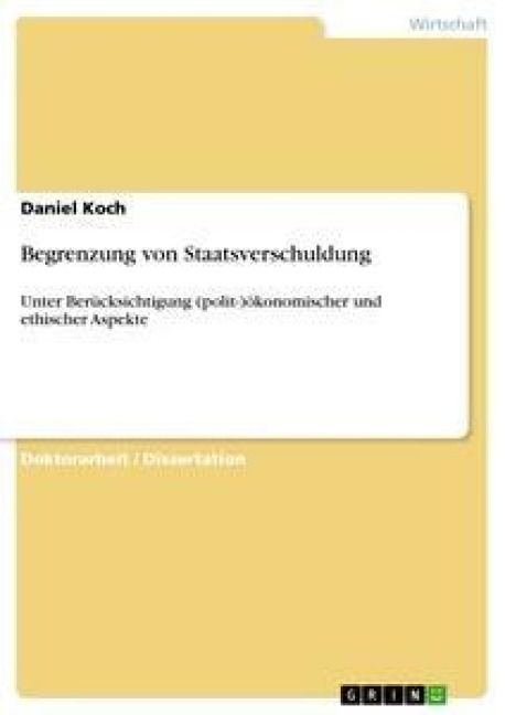 Produktbild: Begrenzung von Staatsverschuldung