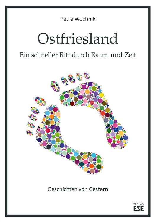 Produktbild: Ostfriesland. Ein schneller Ritt durch Raum und Zeit
