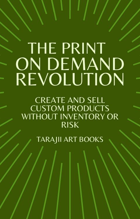 Produktbild: The Print on Demand Revolution (Effortless Income: A Practical Guide to Building a Passive Income)
