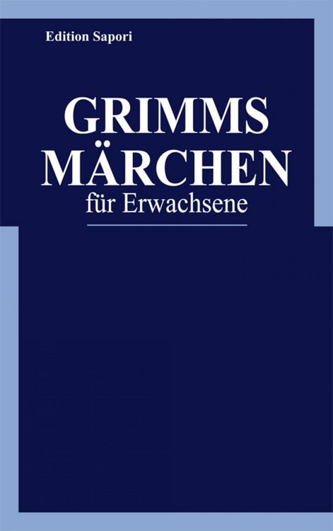 Produktbild: Grimms M&auml;rchen f&uuml;r Erwachsene