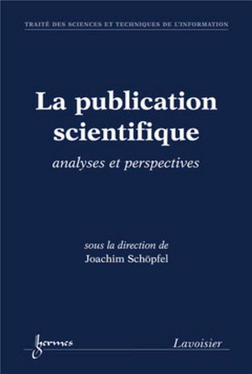 Produktbild: La publication scientifique : analyses et perspectives