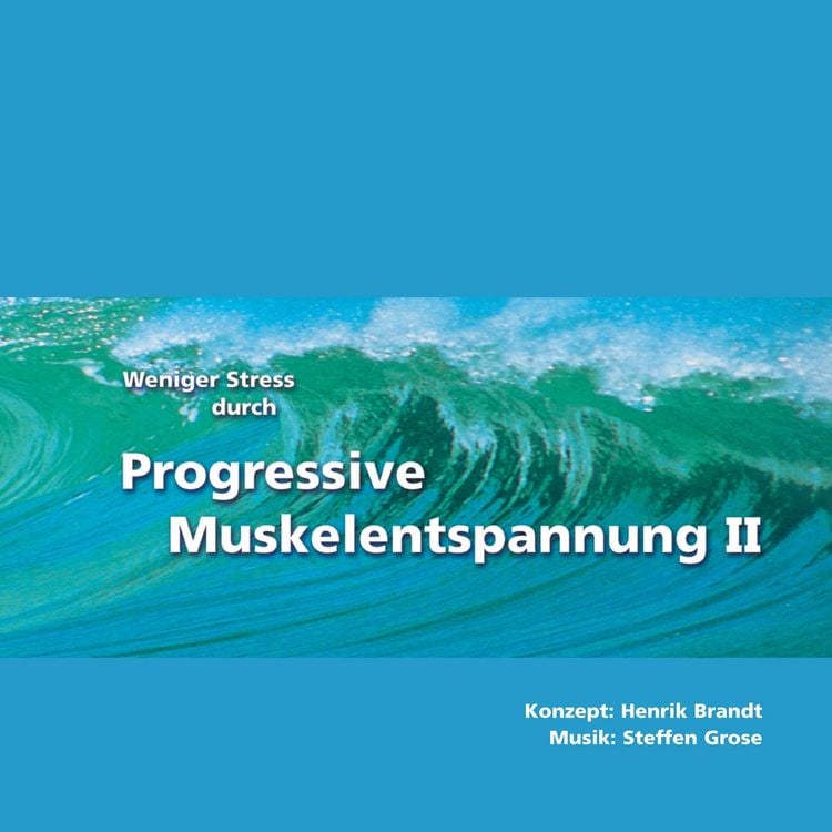 Produktbild: Weniger Stress durch Progressive Muskelentspannung II