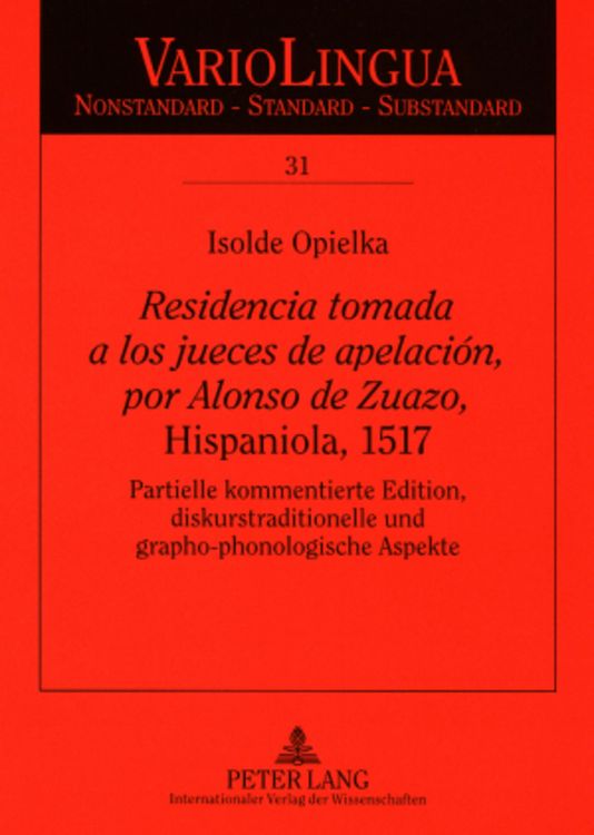 Produktbild: &laquo;Residencia tomada a los jueces de apelaci&oacute;n, por Alonso de Zuazo&raquo;, Hispaniola, 1517