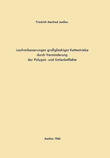 Produktbild: Laufverbesserungen gro&szlig;gliedriger Kettentriebe durch Verminderung der Polygon- und Umlenkeffekte