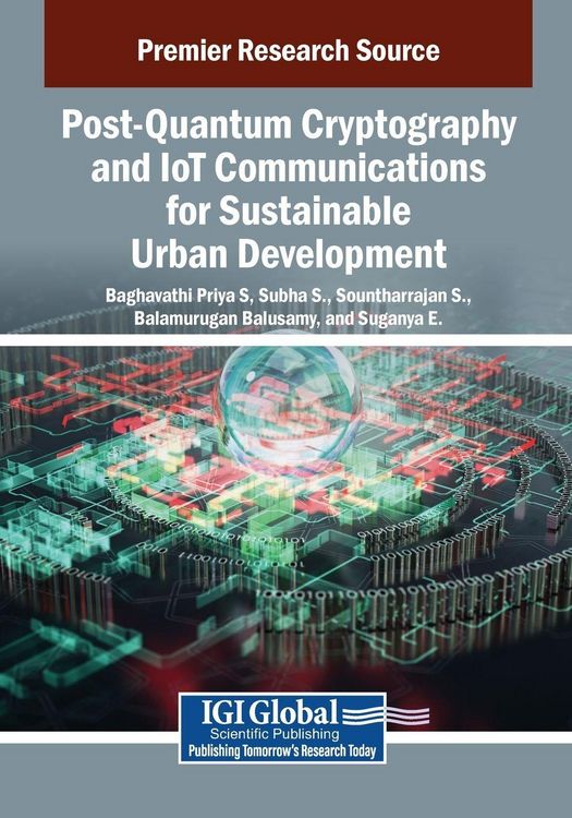 Produktbild: Post-Quantum Cryptography and IoT Communications for Sustainable Urban Development