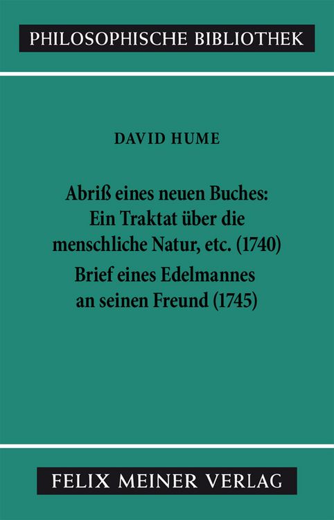 Produktbild: Abriss eines neuen Buches, betitelt: Ein Traktat &uuml;ber die menschliche Natur, etc. Brief eines Edelmannes an seinen Freund in Edinburgh