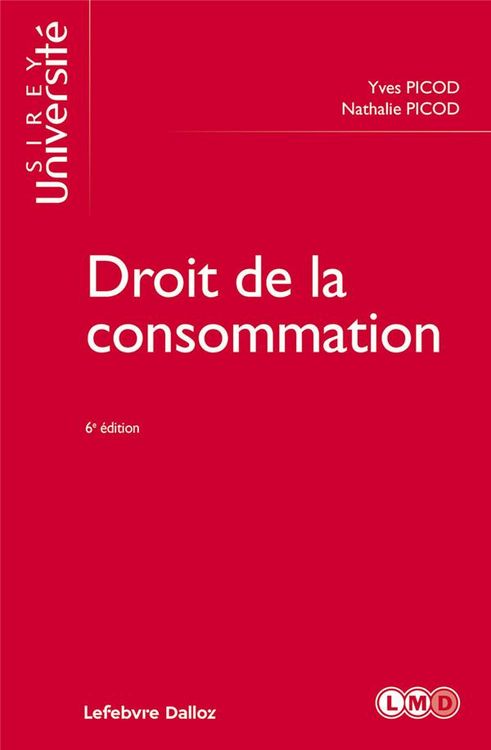 Produktbild: Droit De La Consommation. 6e Ed.