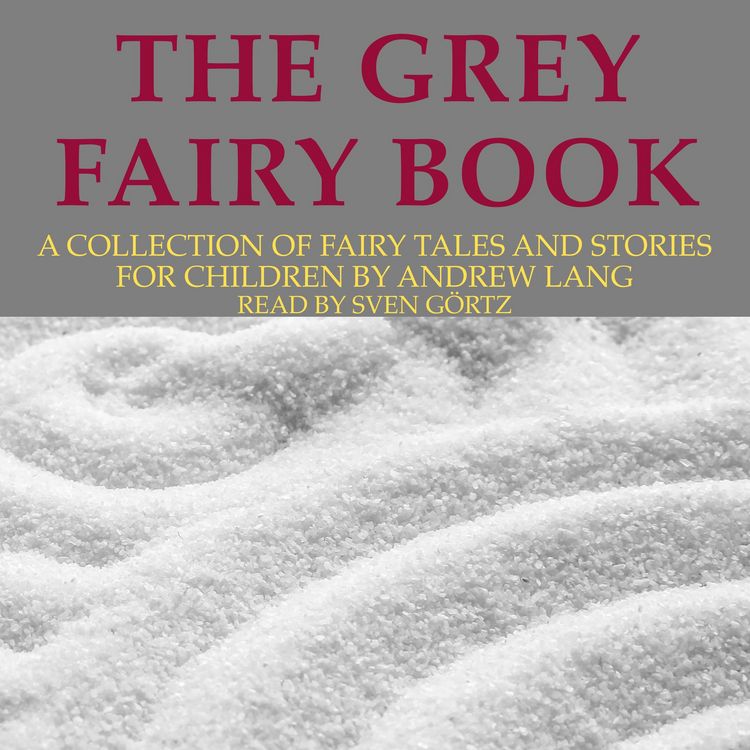 Produktbild: Andrew Lang: The Grey Fairy Book