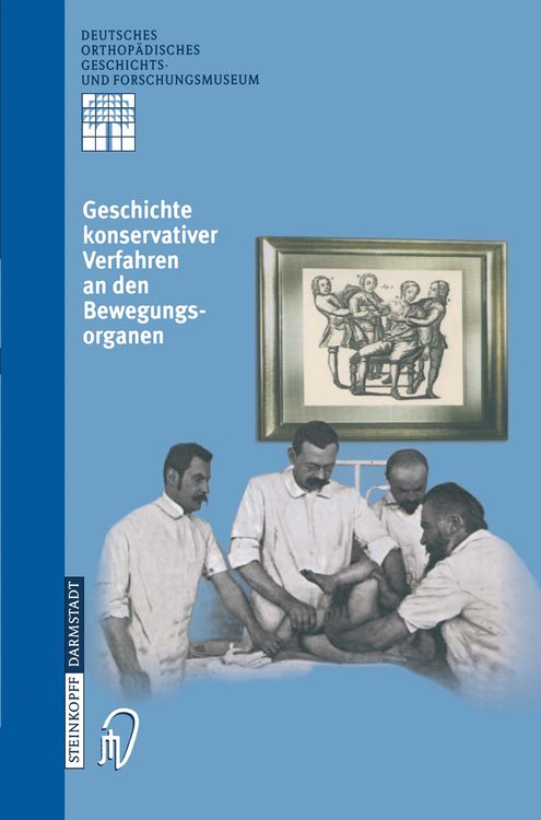 Produktbild: Geschichte Konservativer Verfahren an den Bewegungsorganen