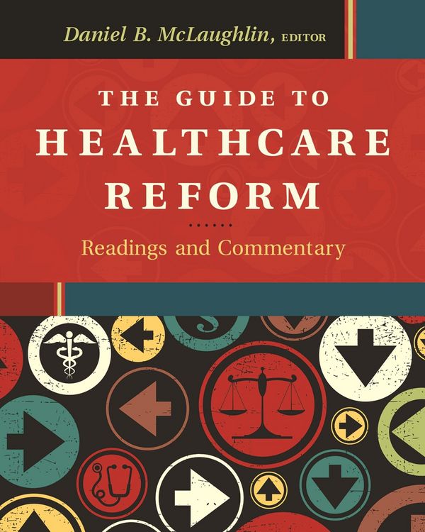 Produktbild: Guide to Healthcare Reform: Readings and Commentary