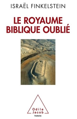 Produktbild: Le royaume biblique oubli&eacute; : arch&eacute;ologie et histoire