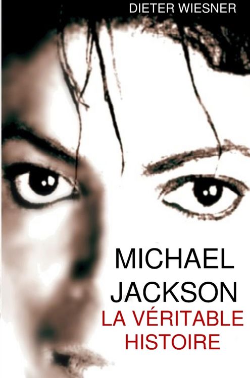 Produktbild: Michael Jackson: La v&eacute;ritable histoire