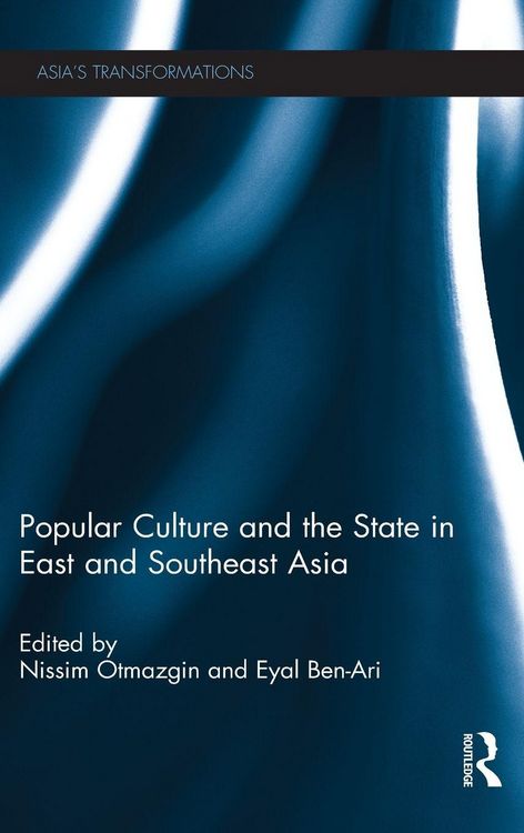 Produktbild: Popular Culture and the State in East and Southeast Asia