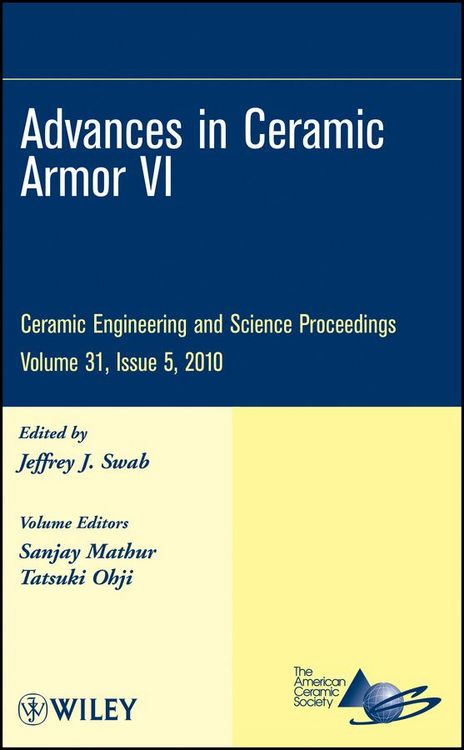 Produktbild: Advances in Ceramic Armor VI, Volume 31, Issue 5
