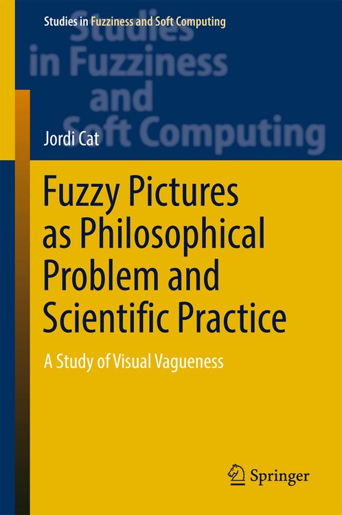 Produktbild: Fuzzy Pictures as Philosophical Problem and Scientific Practice