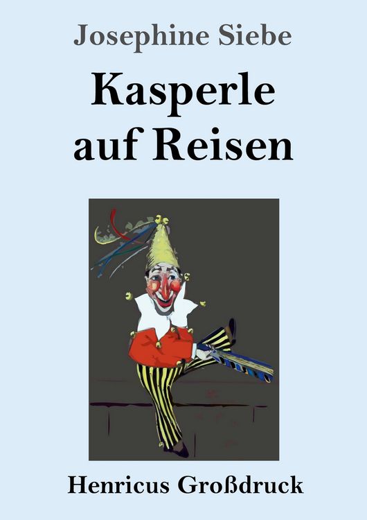 Produktbild: Kasperle auf Reisen (Gro&szlig;druck)