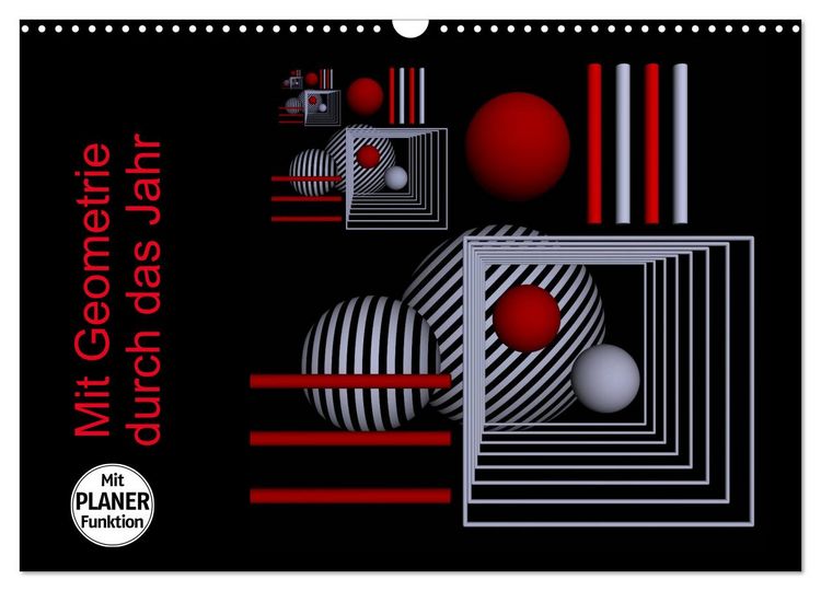 Produktbild: Mit Geometrie durch das Jahr (Wandkalender 2026 DIN A3 quer), CALVENDO Monatskalender