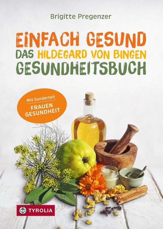 Produktbild: Einfach gesund. Das Hildegard von Bingen Gesundheitsbuch