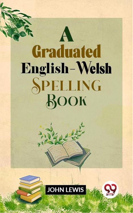 Produktbild: A Graduated English-Welsh Spelling Book