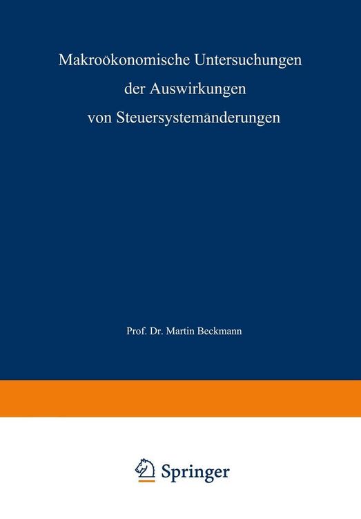 Produktbild: Makro&ouml;konomische Untersuchungen der Auswirkungen von Steuersystem&auml;nderungen