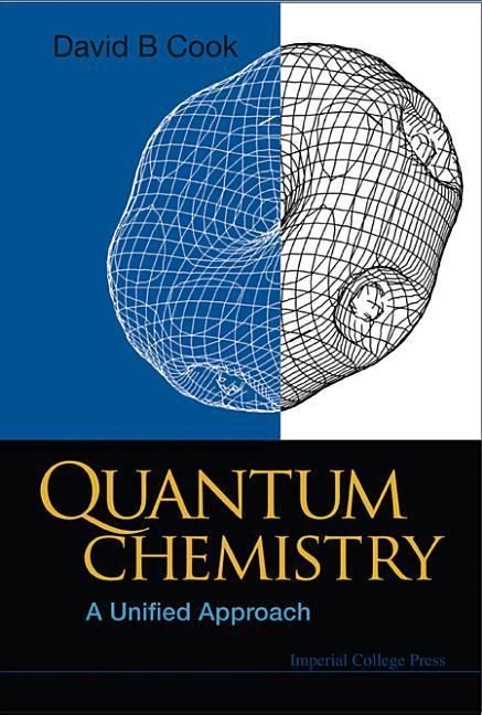 Produktbild: Quantum Chemistry: A Unified Approach