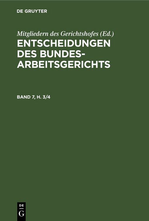 Produktbild: Entscheidungen des Bundesarbeitsgerichts / Entscheidungen des Bundesarbeitsgerichts. Band 7, Heft 3