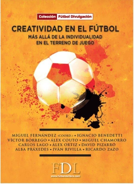 Produktbild: Creatividad en el f&uacute;tbol : m&aacute;s all&aacute; de la individualidad en el f&uacute;tbol