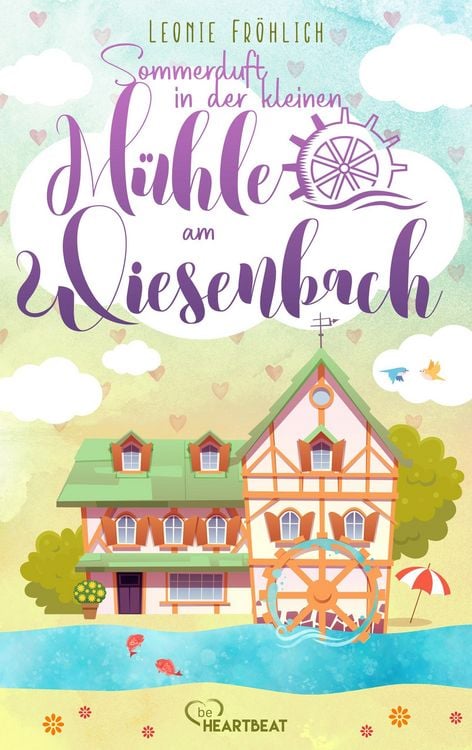 Produktbild: Sommerduft in der kleinen M&uuml;hle am Wiesenbach