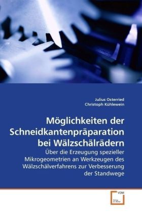 Produktbild: Osterried, J: M&ouml;glichkeiten der Schneidkantenpr&auml;paration bei