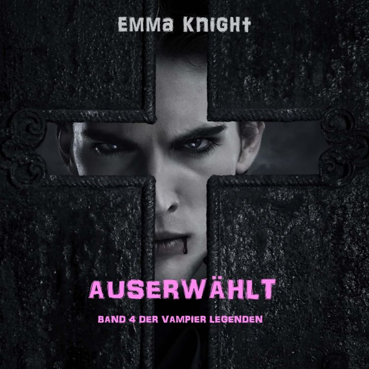 Produktbild: Auserw&auml;hlt (Band 4 der Vampier Legenden)
