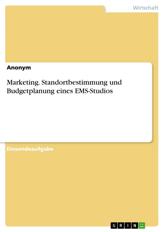 Produktbild: Marketing. Standortbestimmung und Budgetplanung eines EMS-Studios