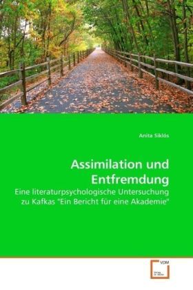 Produktbild: Sikl&oacute;s, A: Assimilation und Entfremdung