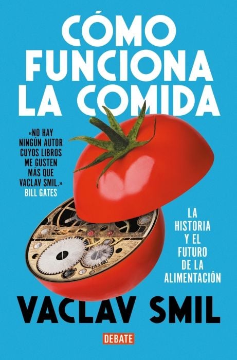 Produktbild: C&atilde;3mo Funciona La Comida / How to Feed the World: The History and Future of Food