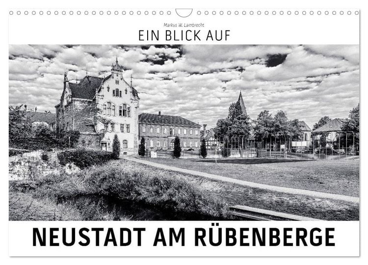 Produktbild: Ein Blick auf Neustadt am R&uuml;benberge (Wandkalender 2026 DIN A3 quer), CALVENDO Monatskalender