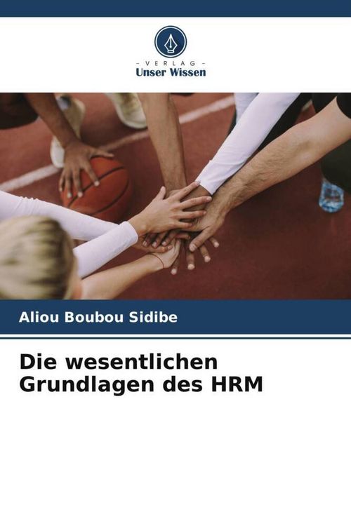 Produktbild: Die wesentlichen Grundlagen des HRM
