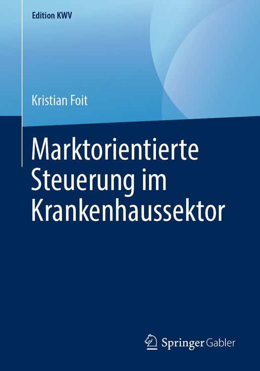 Produktbild: Marktorientierte Steuerung im Krankenhaussektor