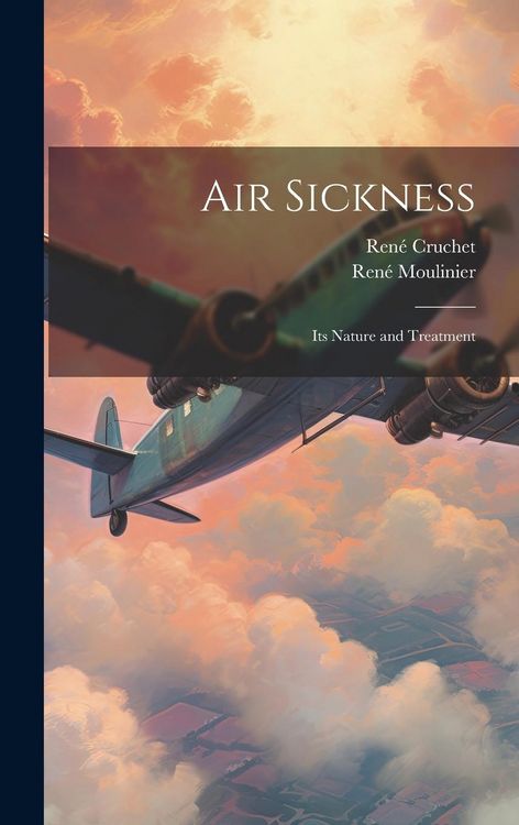 Produktbild: Air Sickness: Its Nature and Treatment