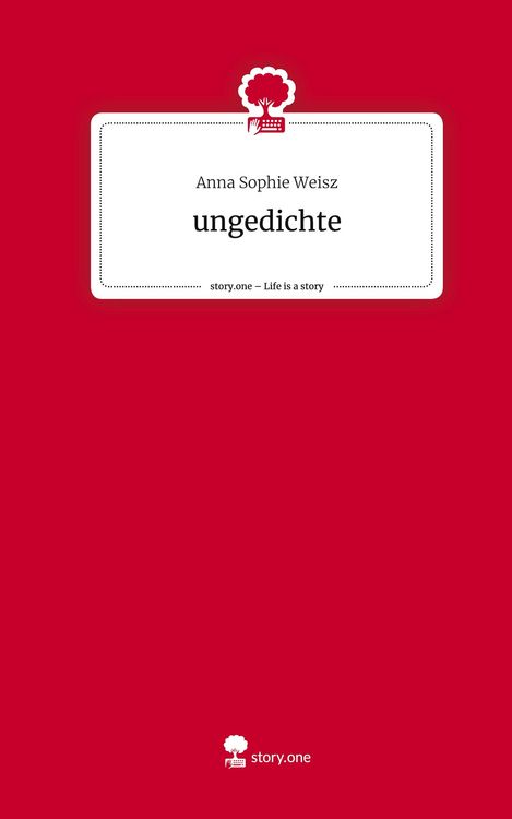 Produktbild: Ungedichte. Life is a Story - story.one