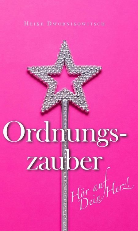 Produktbild: Ordnungszauber - H&ouml;r auf dein Herz!