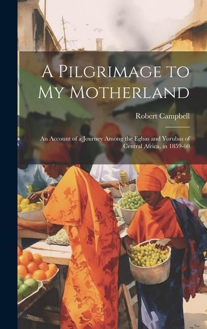 Produktbild: A Pilgrimage to My Motherland