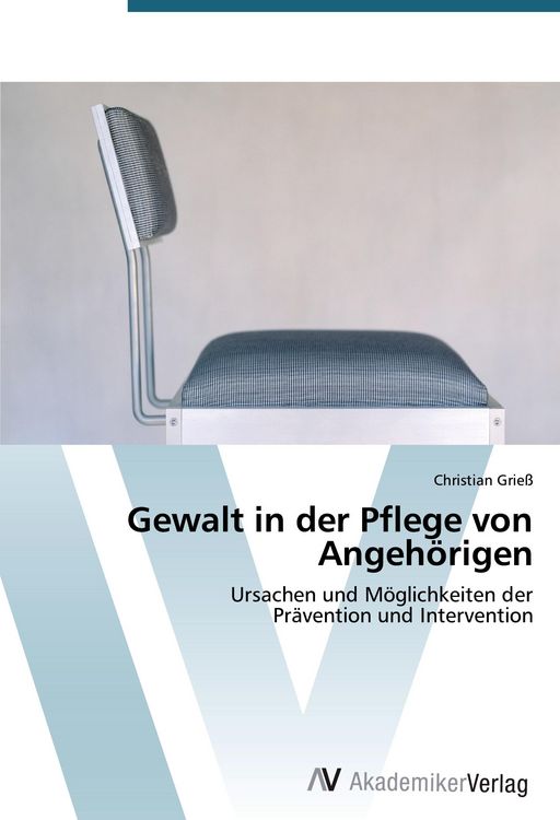 Produktbild: Gewalt in der Pflege von Angeh&ouml;rigen