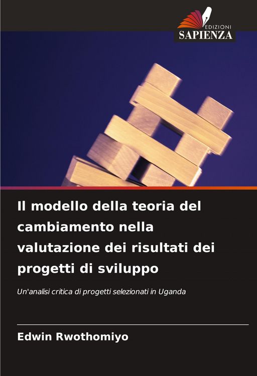 Produktbild: Il modello della teoria del cambiamento nella valutazione dei risultati dei progetti di sviluppo