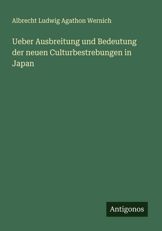 Produktbild: Ueber Ausbreitung und Bedeutung der neuen Culturbestrebungen in Japan