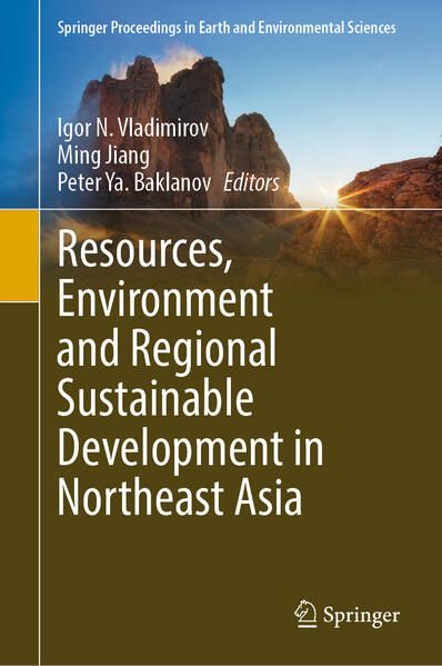 Produktbild: Resources, Environment and Regional Sustainable Development in Northeast Asia