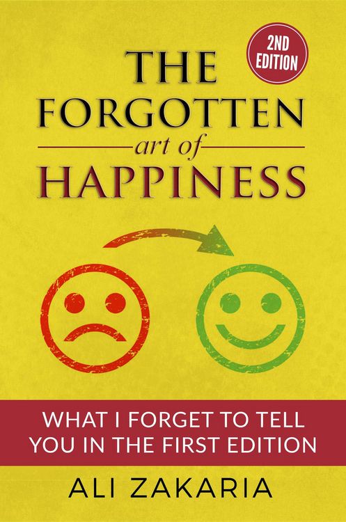 Produktbild: The Forgotten Art of Happiness - What I Forget To Tell You in The First Edition