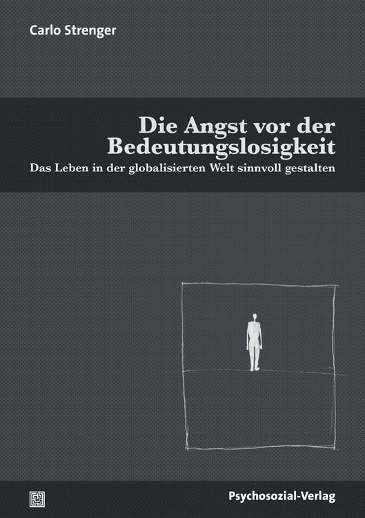 Produktbild: Die Angst vor der Bedeutungslosigkeit