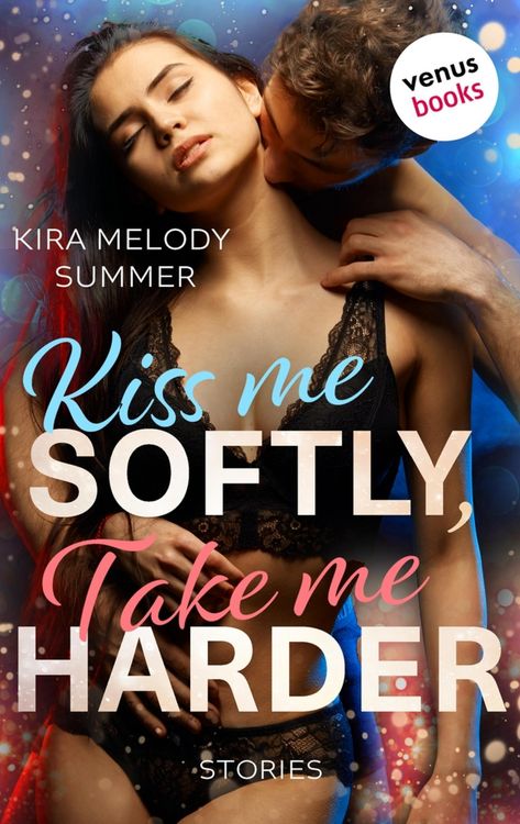Produktbild: Kiss me softly, take me harder